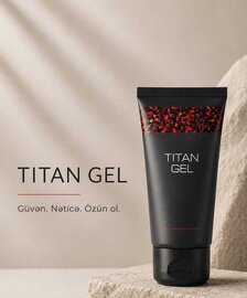 Titangel - Prostal vəzin inkişafı, cinsi zəiflik üçün gel
